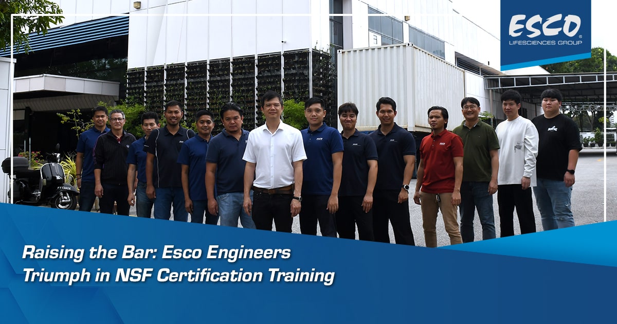 Raising the Bar: Esco Engineers Triumph in NSF Certification Training
