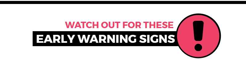 early warning signs early warning signs