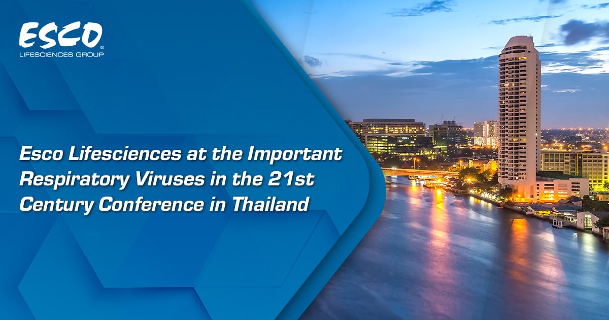 Esco Lifesciences at the Important Respiratory Viruses in the 21st Century Conference in Thailand